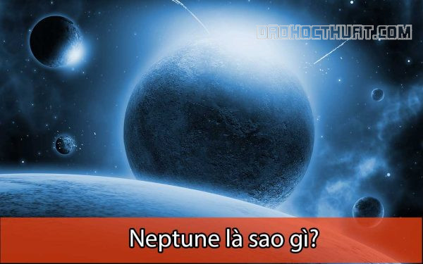 Neptune là sao gì