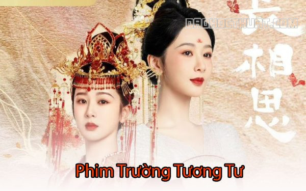 phim Trường Tương Tư