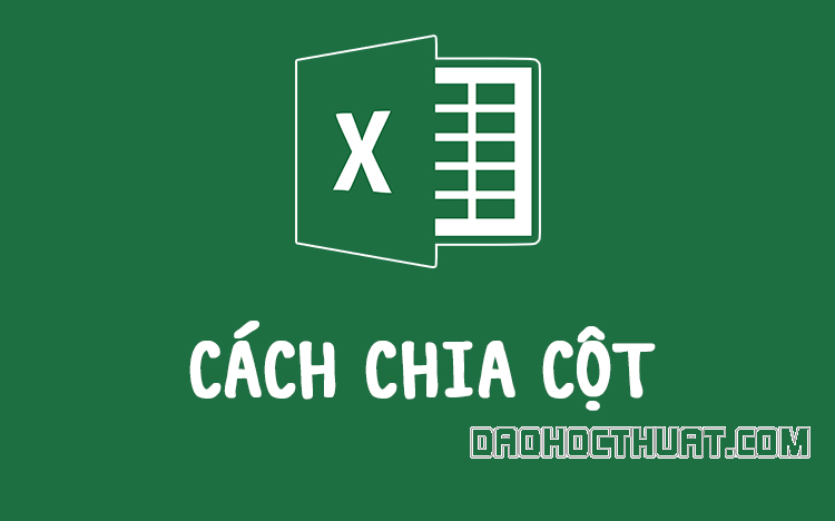 chia cột trong excel