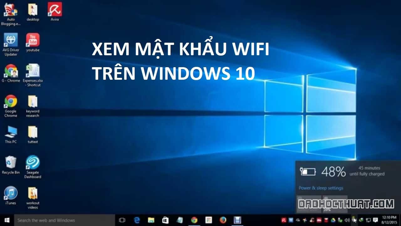 Top 2 cách xem mật khẩu wifi Windows 10 trong tích tắc