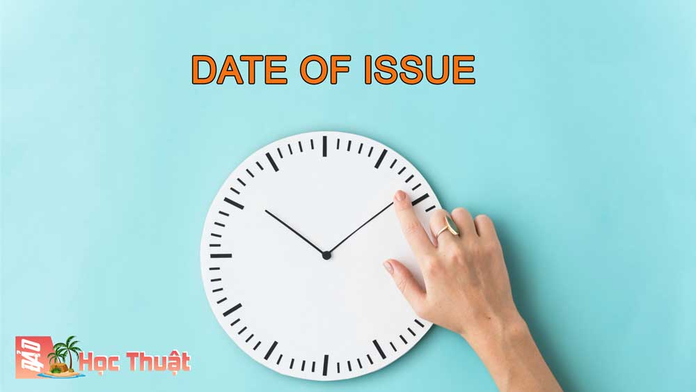 Date Of Issue L G nh Ngh a V Ngh a C a Date Of Issue