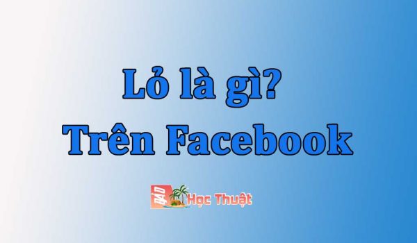 Lỏ là gì trên Facebook, Tiktok