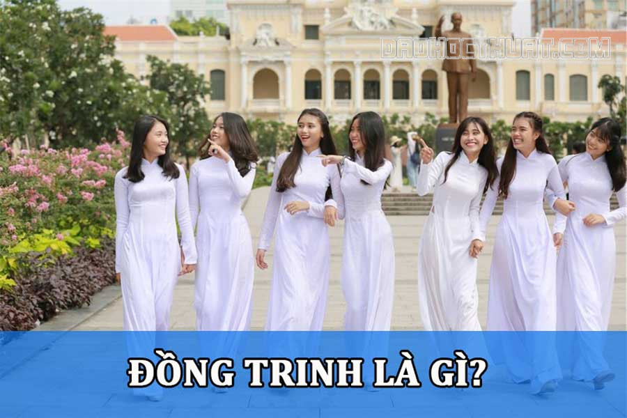 Đồng Trinh là gì? Có những loại đồng trinh nào hiện nay