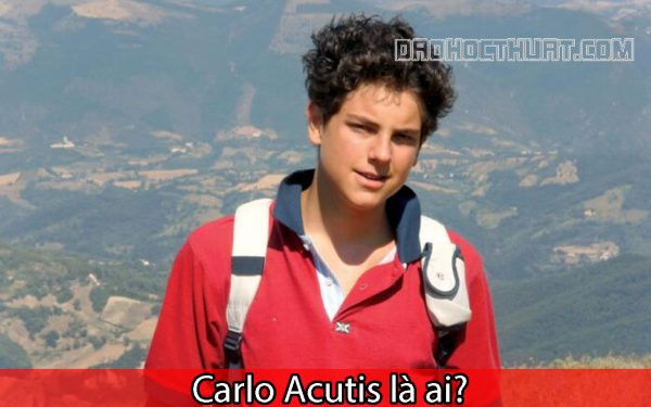 Carlo Acutis là gì?