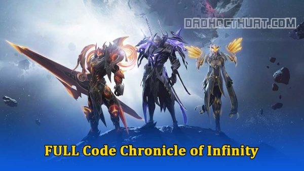 Code Chronicle of Infinity mới nhất