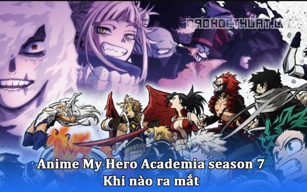 Anime My Hero Academia season 7 khi nào ra mắt