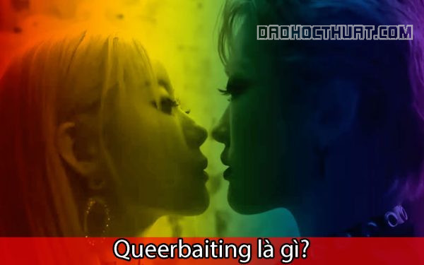 Queerbaiting là gì?