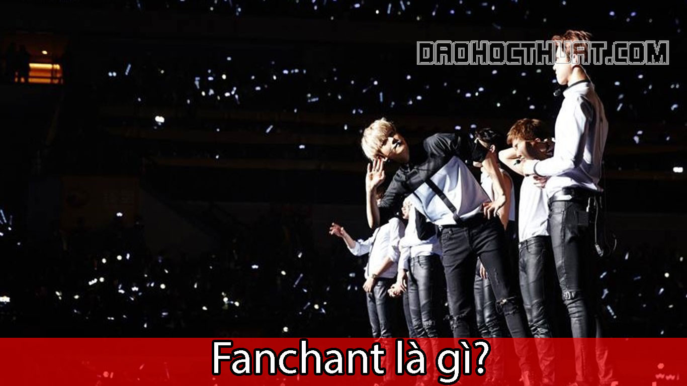 Fanchant là gì? Gợi ý một số thuật ngữ fan Kpop cần biết