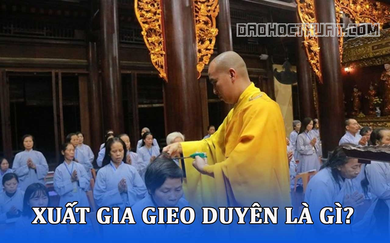 Xuất gia gieo duyên là gì? Có phải là xuất gia mãi mãi không?