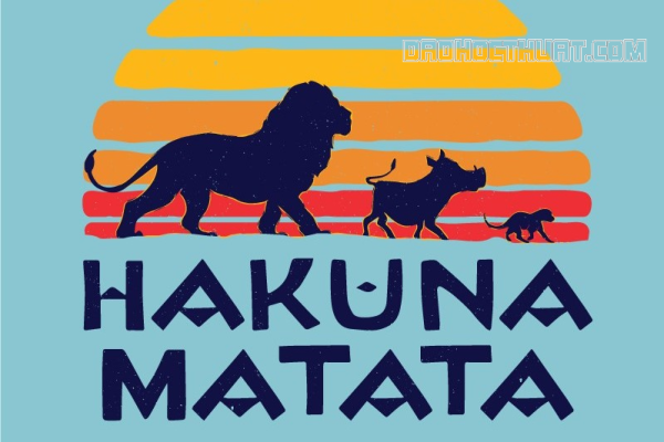Ý nghĩa bài hát “Hakuna matata” là gì?