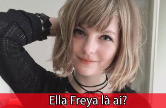 Ella Freya là ai?