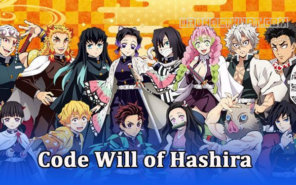 Code Will of Hashira mới nhất