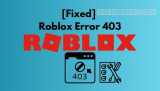 Hướng dẫn sửa lỗi 403 Roblox cực nhanh mà ai cũng làm được